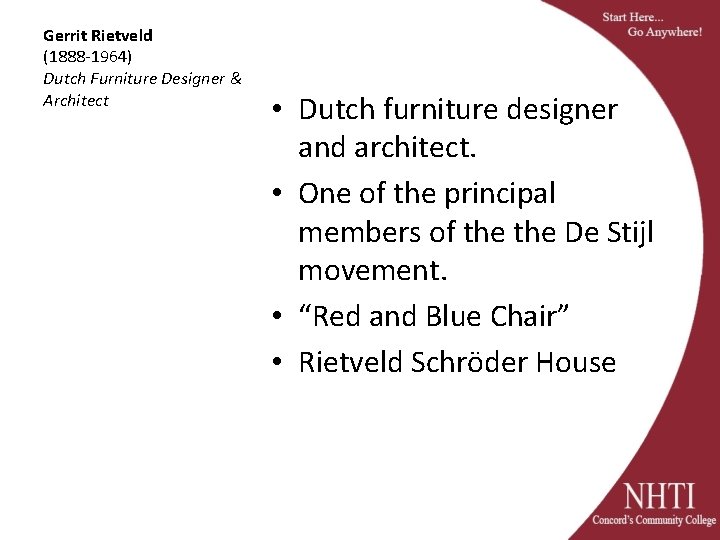 Gerrit Rietveld (1888 -1964) Dutch Furniture Designer & Architect • Dutch furniture designer and