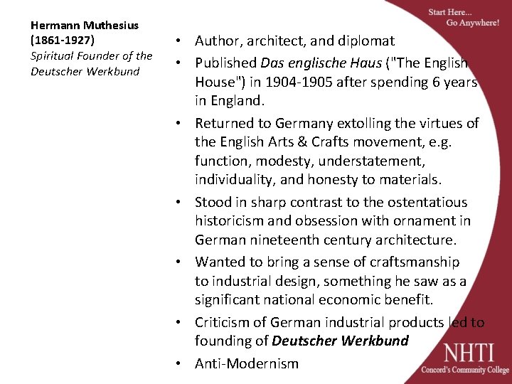 Hermann Muthesius (1861 -1927) Spiritual Founder of the Deutscher Werkbund • Author, architect, and