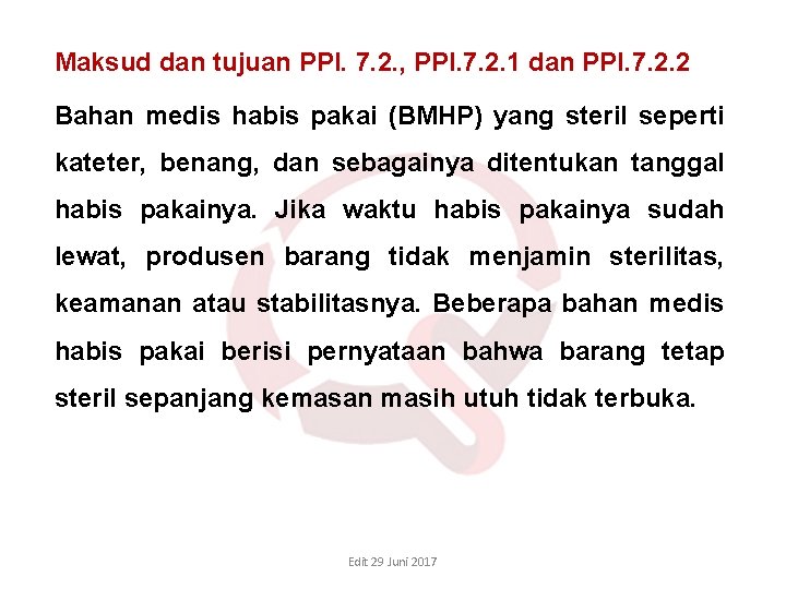 Maksud dan tujuan PPI. 7. 2. , PPI. 7. 2. 1 dan PPI. 7. Maksud dan tujuan PPI. 7. 2. , PPI. 7. 2. 1 dan PPI. 7.