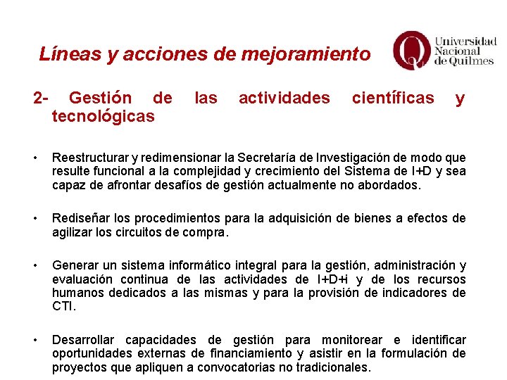 Líneas y acciones de mejoramiento 2 - Gestión de tecnológicas las actividades científicas y