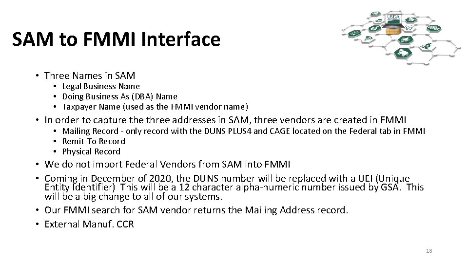 SAM to FMMI Interface • Three Names in SAM • Legal Business Name •