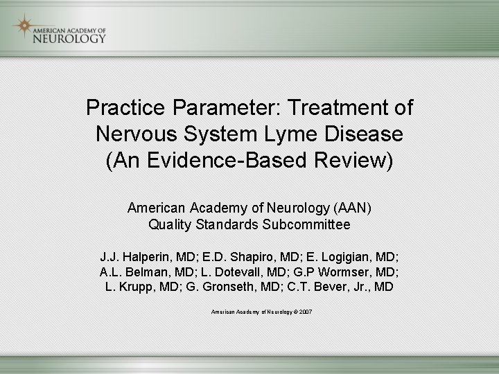 Practice Parameter: Treatment of Nervous System Lyme Disease (An Evidence-Based Review) American Academy of