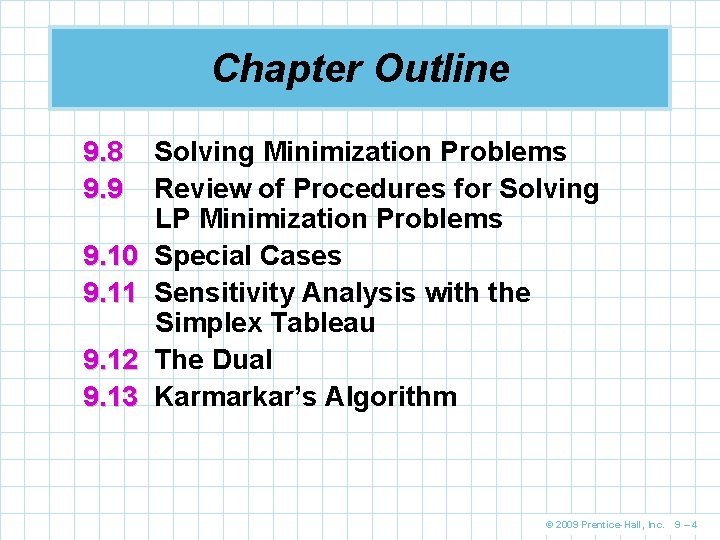 Chapter Outline 9. 8 9. 9 9. 10 9. 11 9. 12 9. 13