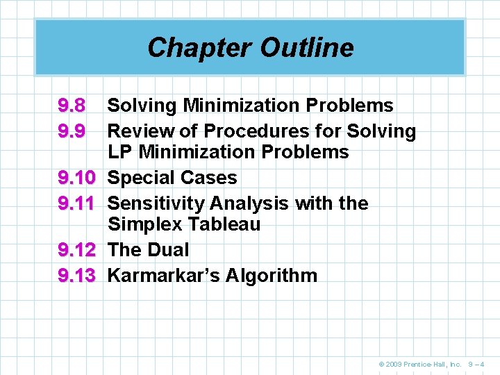 Chapter Outline 9. 8 9. 9 9. 10 9. 11 9. 12 9. 13 Chapter Outline 9. 8 9. 9 9. 10 9. 11 9. 12 9. 13