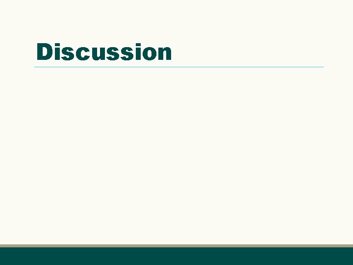 Discussion 