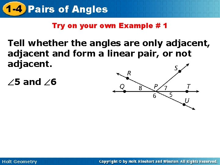 1 -4 Pairs of Angles Try on your own Example # 1 Tell whether 1 -4 Pairs of Angles Try on your own Example # 1 Tell whether