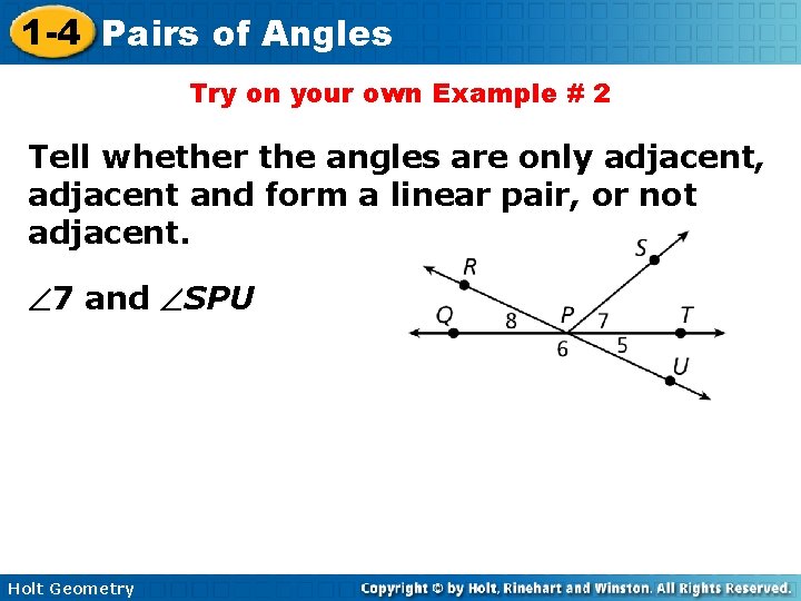 1 -4 Pairs of Angles Try on your own Example # 2 Tell whether 1 -4 Pairs of Angles Try on your own Example # 2 Tell whether