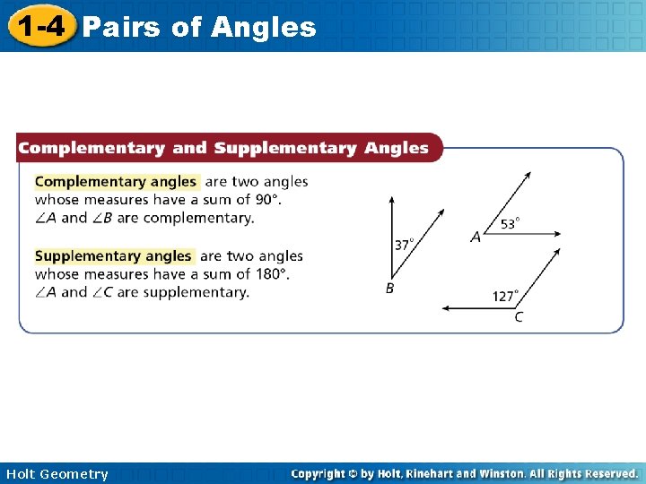 1 -4 Pairs of Angles Holt Geometry 1 -4 Pairs of Angles Holt Geometry