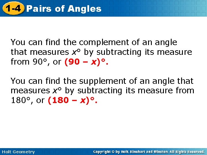 1 -4 Pairs of Angles You can find the complement of an angle that 1 -4 Pairs of Angles You can find the complement of an angle that