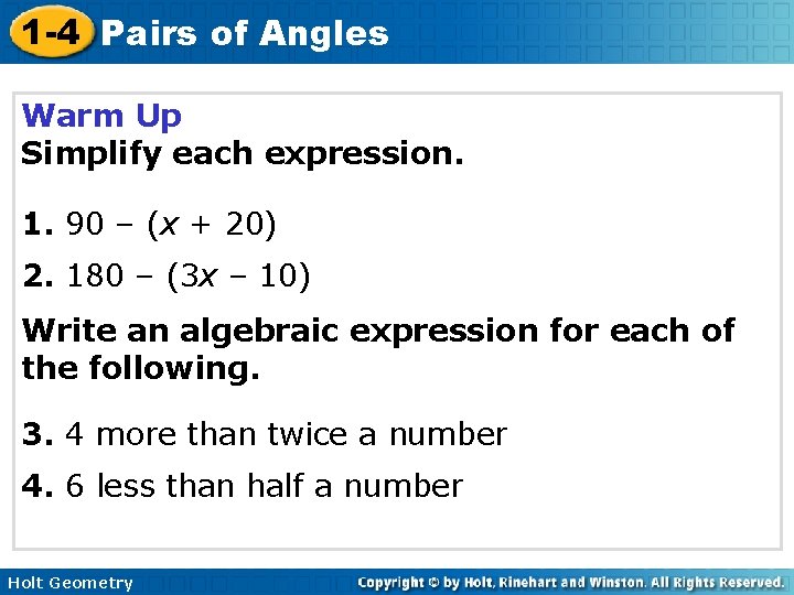 1 -4 Pairs of Angles Warm Up Simplify each expression. 1. 90 – (x 1 -4 Pairs of Angles Warm Up Simplify each expression. 1. 90 – (x