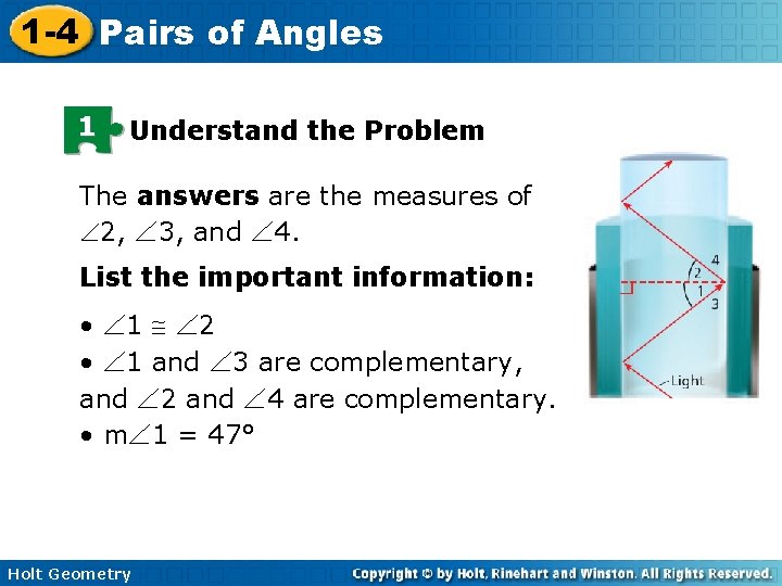 1 -4 Pairs of Angles 1 Understand the Problem The answers are the measures 1 -4 Pairs of Angles 1 Understand the Problem The answers are the measures