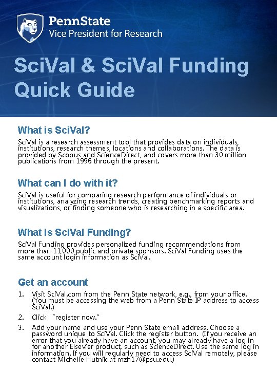 Sci. Val & Sci. Val Funding Quick Guide What is Sci. Val? Sci. Val