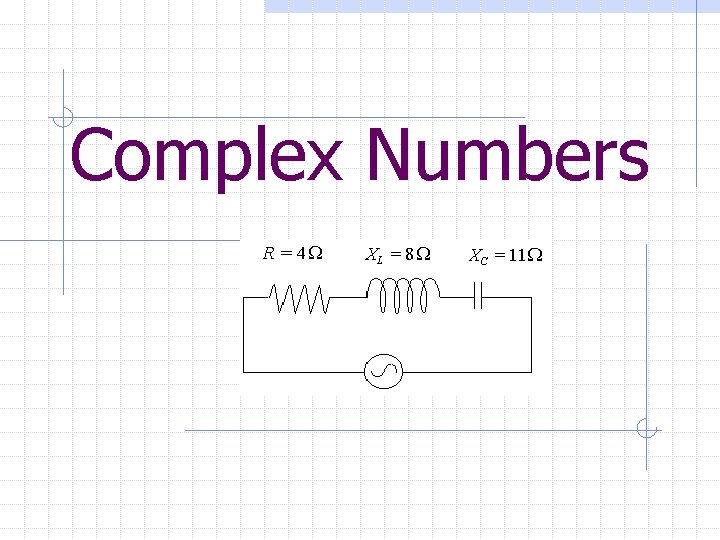 Complex Numbers 