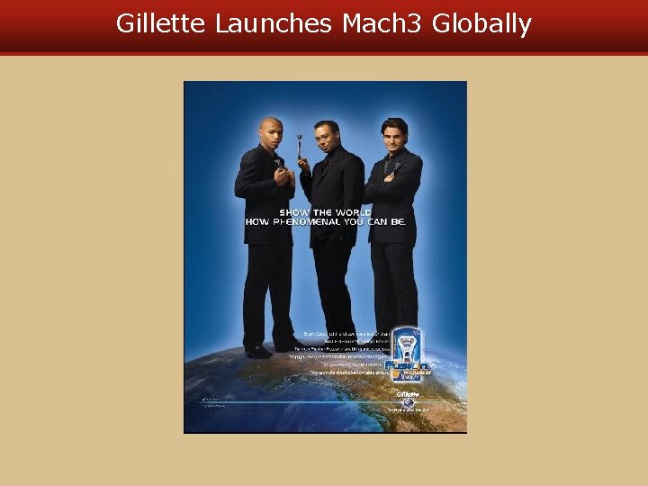 Gillette Launches Mach 3 Globally 