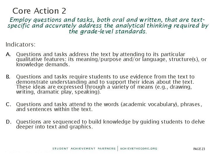 Core Action 2 Employ questions and tasks, both oral and written, that are textspecific