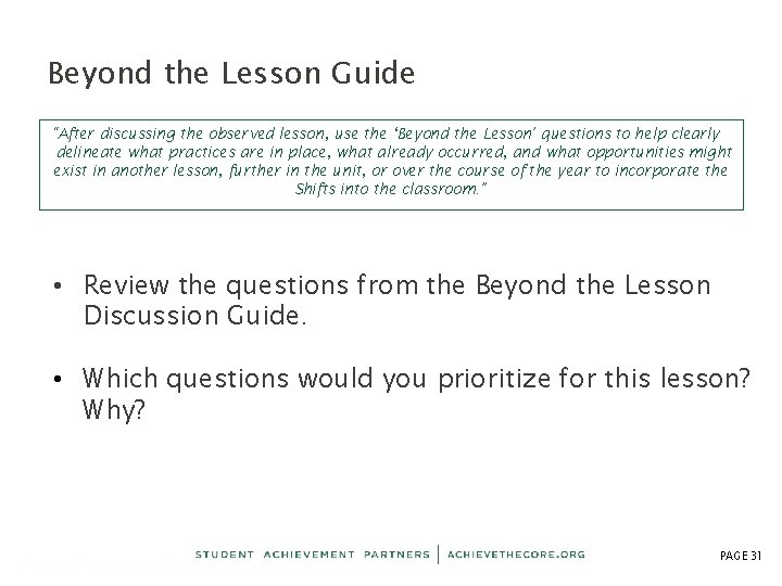Beyond the Lesson Guide “After discussing the observed lesson, use the ‘Beyond the Lesson’
