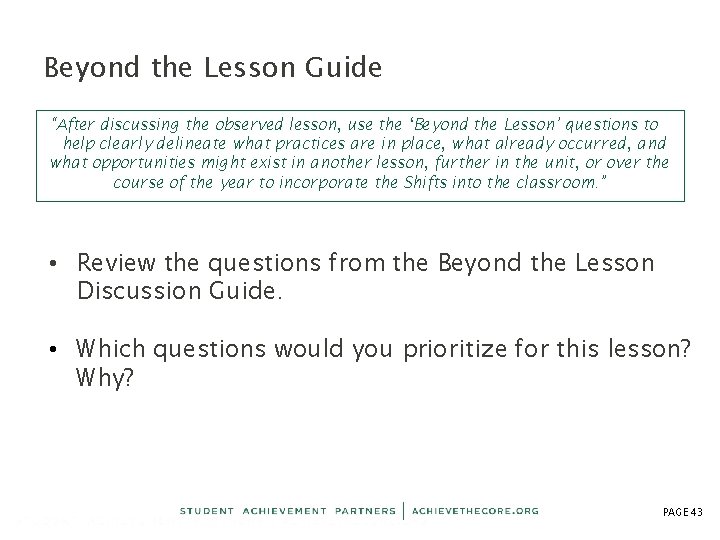 Beyond the Lesson Guide “After discussing the observed lesson, use the ‘Beyond the Lesson’