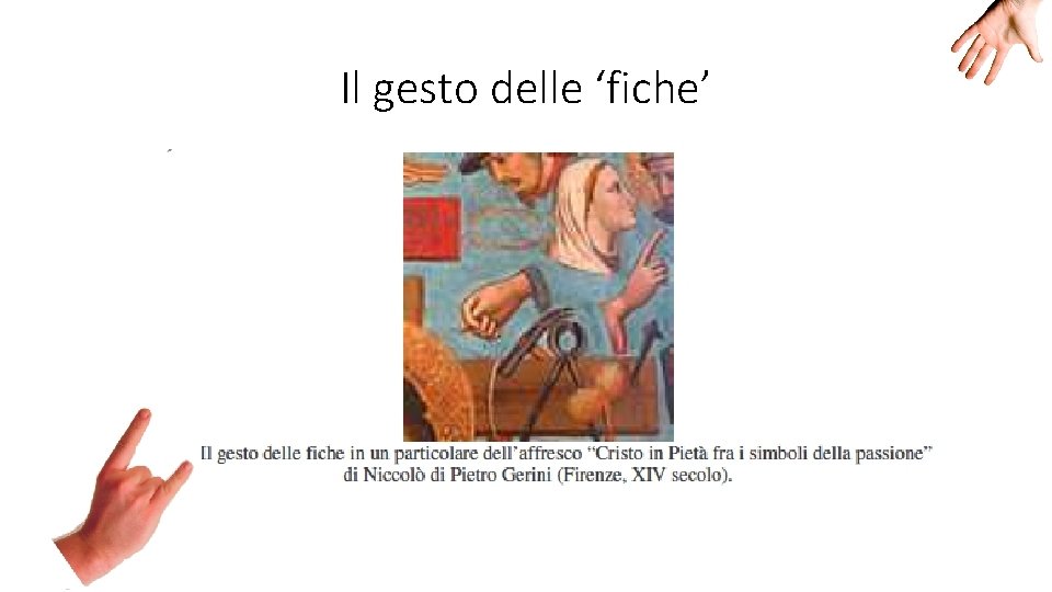 Il gesto delle ‘fiche’ 