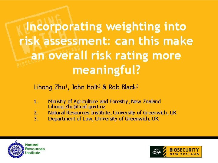 Incorporating weighting into risk assessment: can this make an overall risk rating more meaningful?