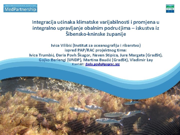 Integracija učinaka klimatske varijabilnosti i promjena u integralno upravljanje obalnim područjima – iskustva iz