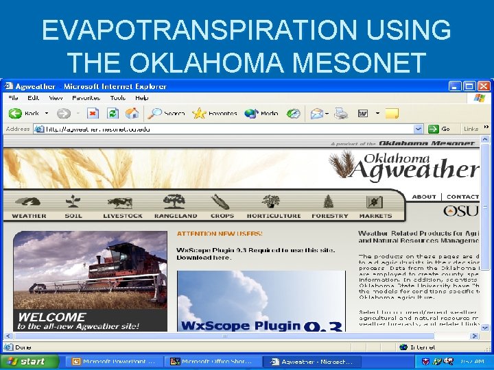 EVAPOTRANSPIRATION USING THE OKLAHOMA MESONET 