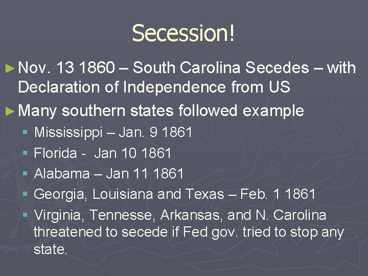 Secession! ► Nov. 13 1860 – South Carolina Secedes – with Declaration of Independence