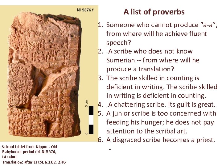 A list of proverbs School tablet from Nippur , Old Babylonian period (Ist Ni