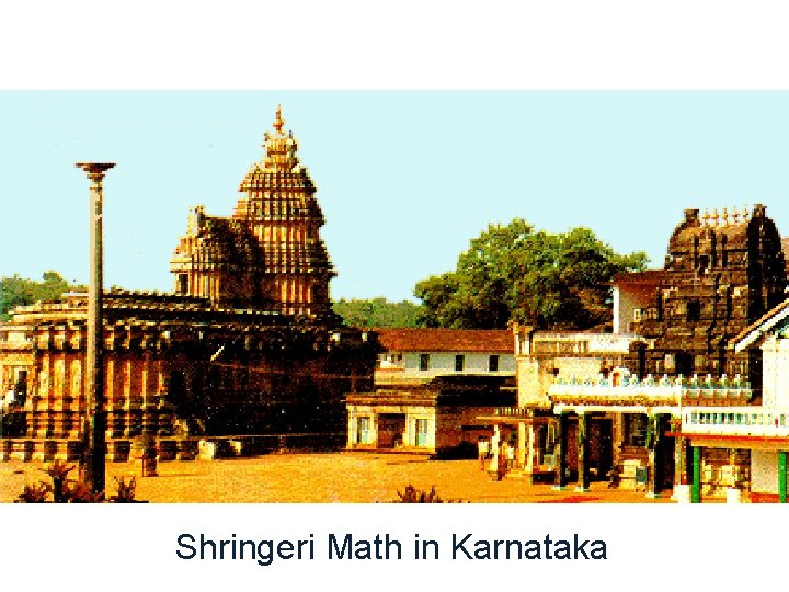 Shringeri Math in Karnataka Shringeri Math in Karnataka