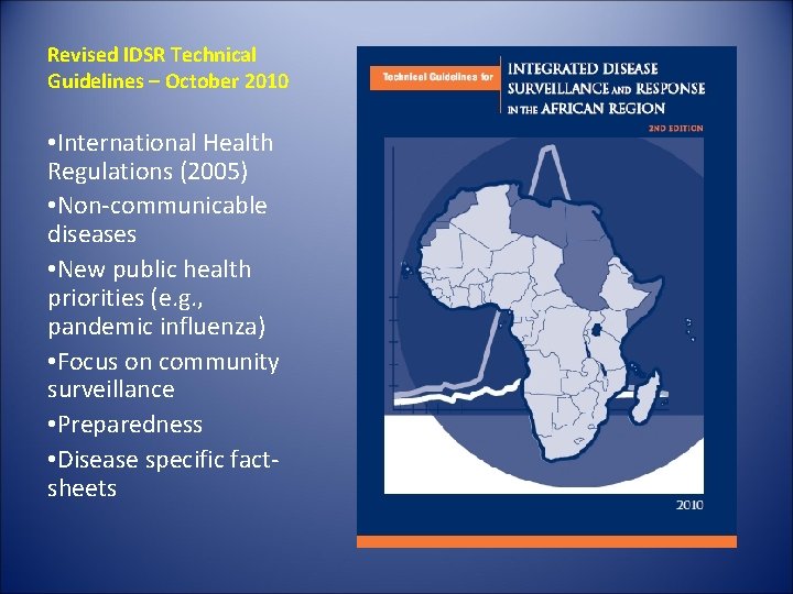 Revised IDSR Technical Guidelines – October 2010 • International Health Regulations (2005) • Non-communicable Revised IDSR Technical Guidelines – October 2010 • International Health Regulations (2005) • Non-communicable