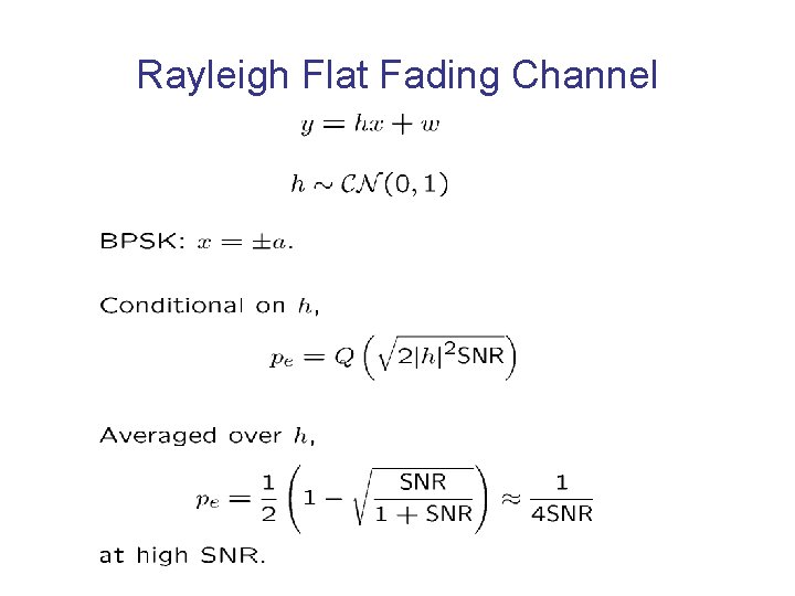 Rayleigh Flat Fading Channel 