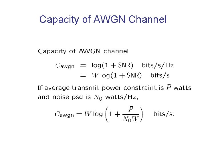 Capacity of AWGN Channel 