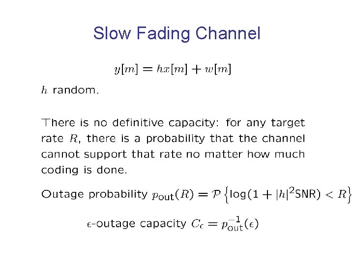 Slow Fading Channel 