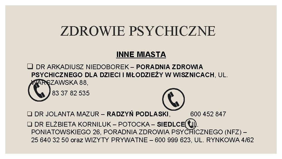 ZDROWIE PSYCHICZNE INNE MIASTA q DR ARKADIUSZ NIEDOBOREK – PORADNIA ZDROWIA PSYCHICZNEGO DLA DZIECI