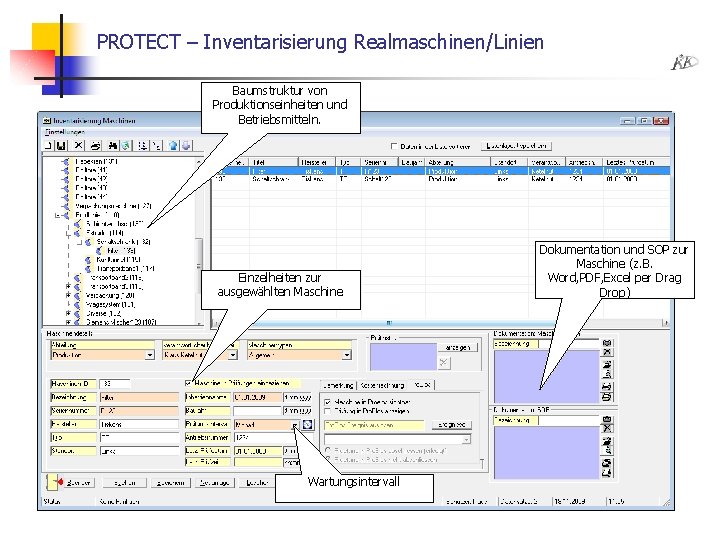 PROTECT – Inventarisierung Realmaschinen/Linien Baumstruktur von Produktionseinheiten und Betriebsmitteln. Einzelheiten zur ausgewählten Maschine Wartungsintervall