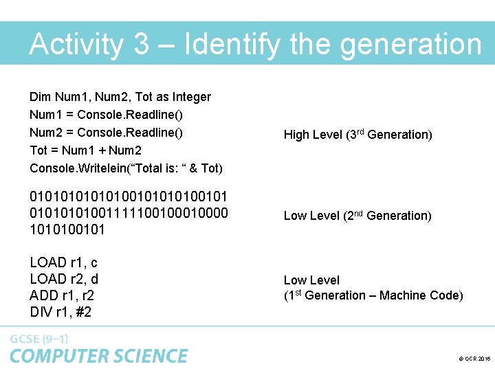 Activity 3 – Identify the generation Dim Num 1, Num 2, Tot as Integer