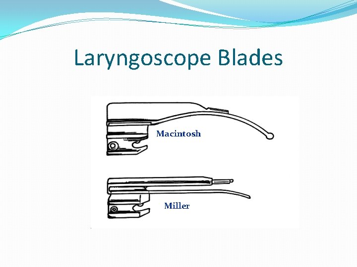 Laryngoscope Blades Macintosh Miller 