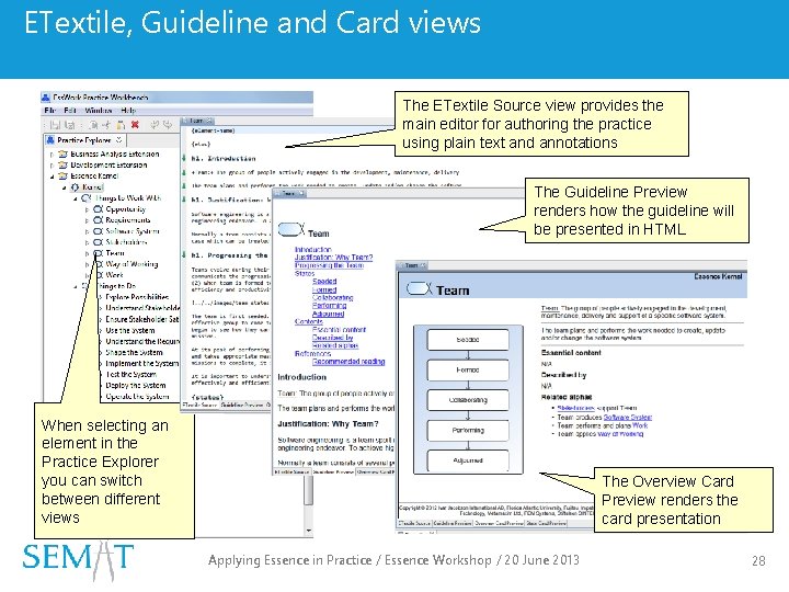 ETextile, Guideline and Card views The ETextile Source view provides the main editor for