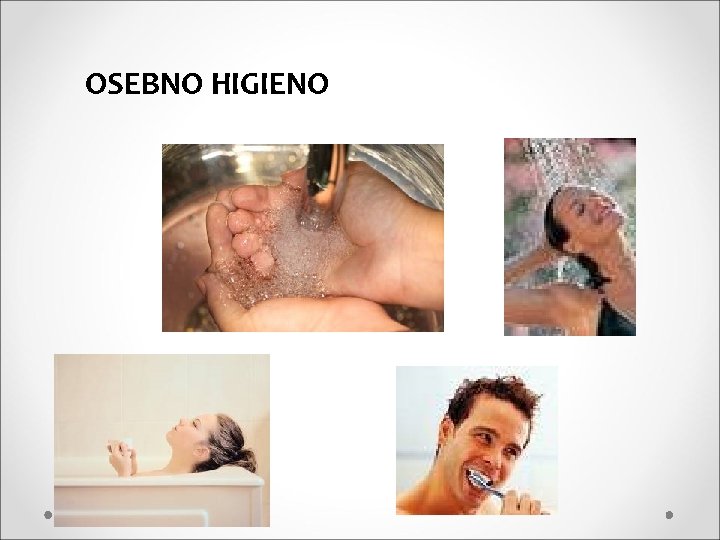 OSEBNO HIGIENO 