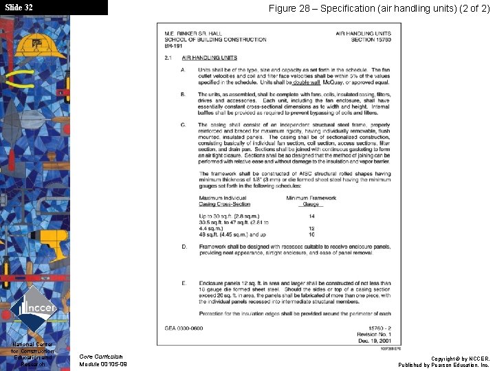 Slide 32 National Center for Construction Education and Research Figure 28 – Specification (air