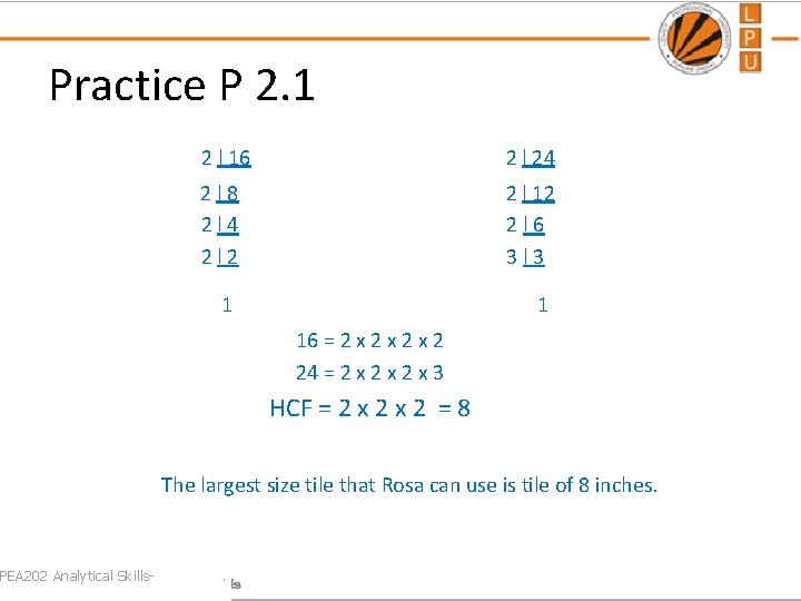 Practice P 2. 1 PEA 202 Analytical Skills- 2 l 16 2 l 24