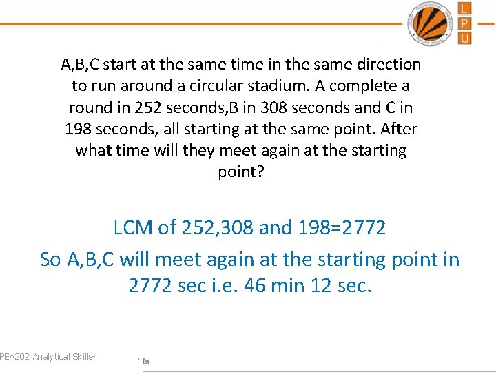 A, B, C start at the same time in the same direction to run