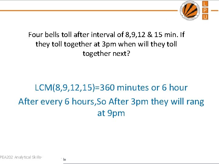 Four bells toll after interval of 8, 9, 12 & 15 min. If they