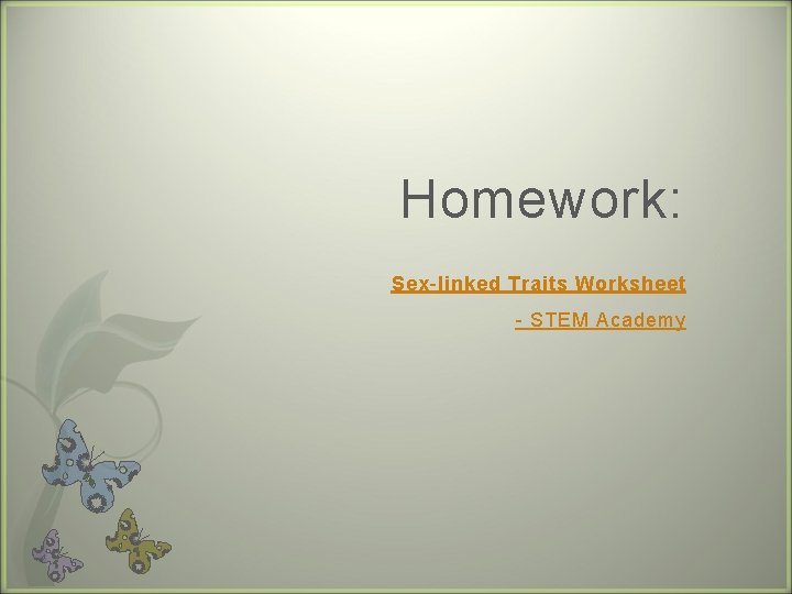Homework: Sex-linked Traits Worksheet - STEM Academy 