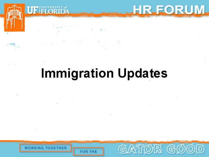 Immigration Updates 