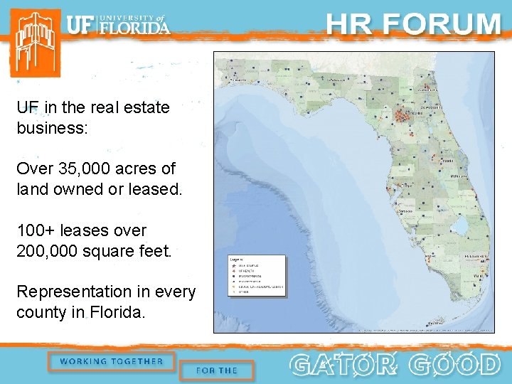 UF in the real estate business: Over 35, 000 acres of land owned or