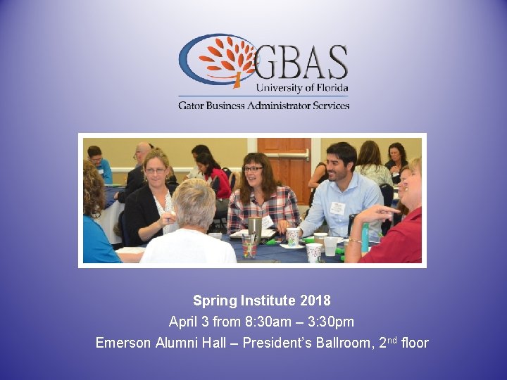 Spring Institute 2018 April 3 from 8: 30 am – 3: 30 pm Emerson