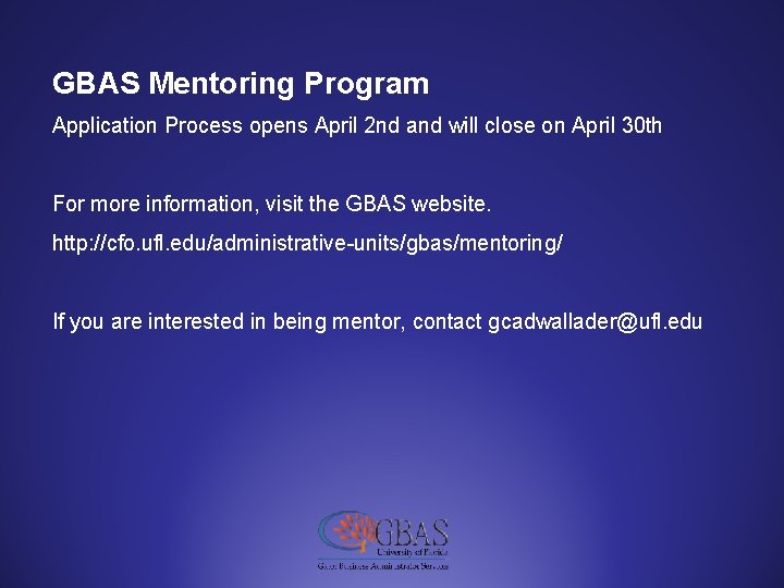 GBAS Mentoring Program Application Process opens April 2 nd and will close on April