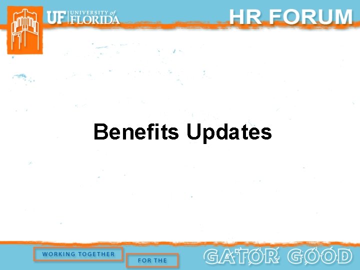 Benefits Updates 