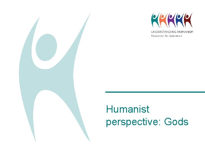 Humanist perspective: Gods 