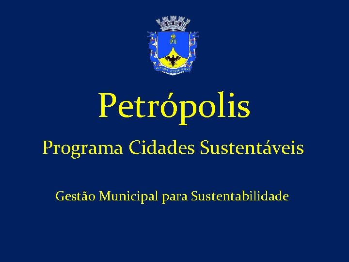 FALA Petrópolis O mundo atravessa um período de rápidas transformações em que se manifestam